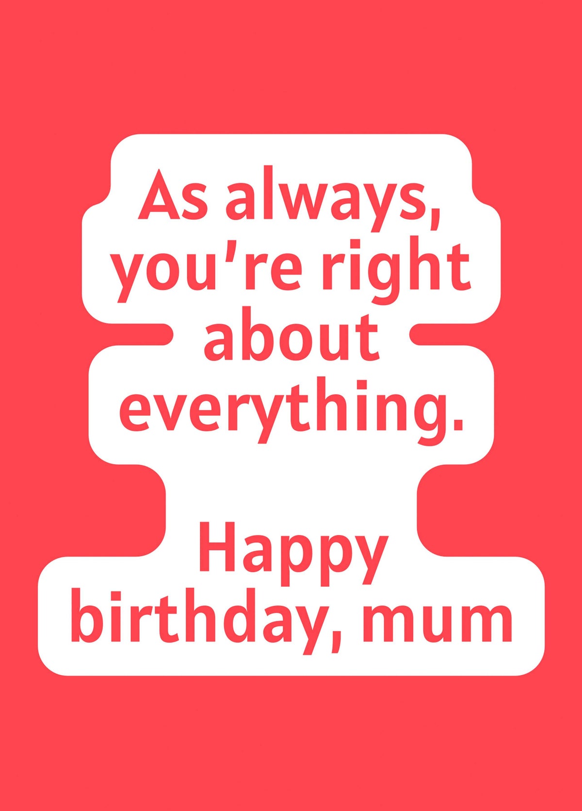 Always Right Mum Card