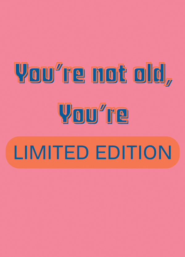 Not Old But Limited Edition