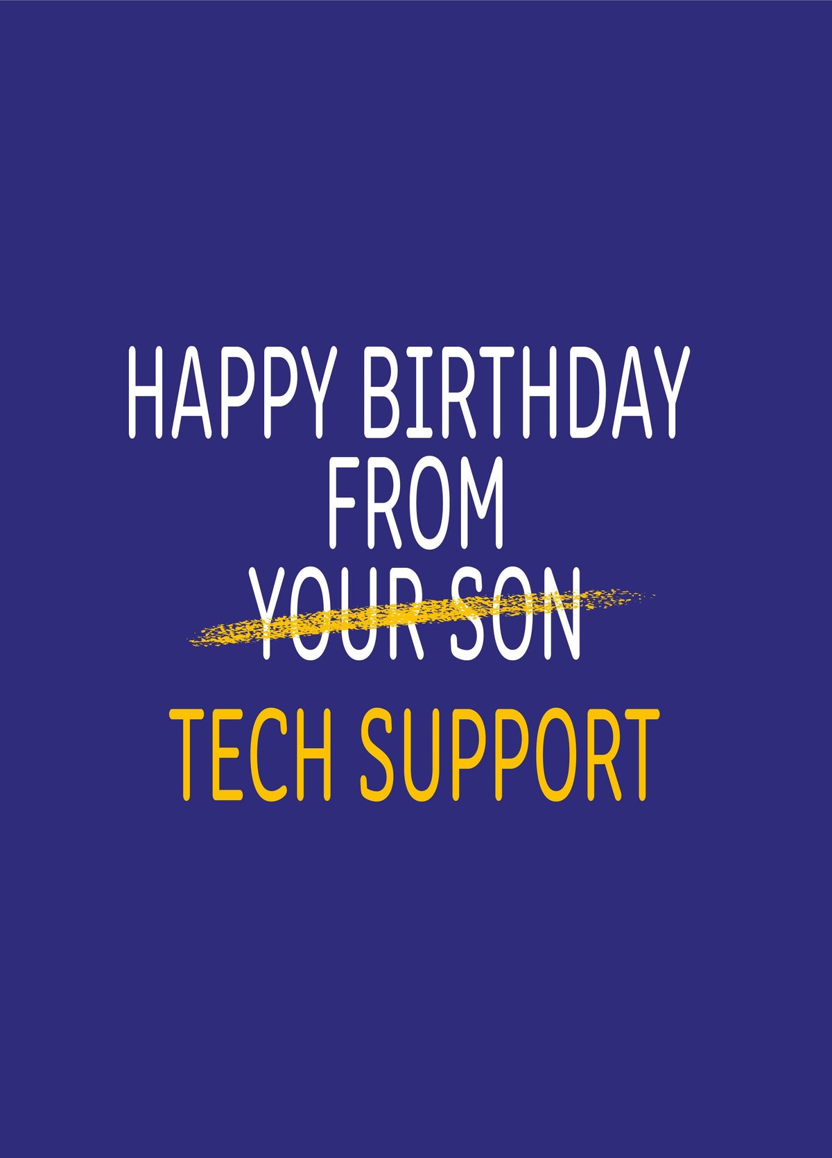 Happy Birthday Tech Support Card