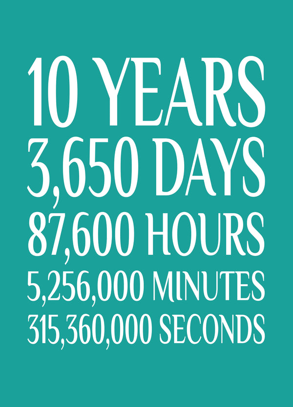 10 Years, 3650 Days Card