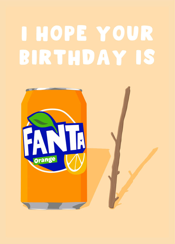 Fanta Stick Birthday Card