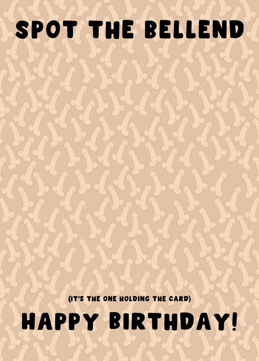 Spot The Bellend Birthday Card