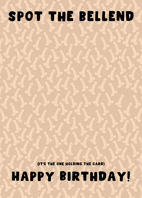 Spot The Bellend Birthday Card