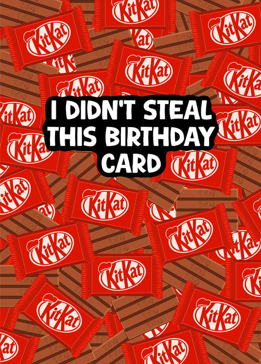 I Didn’t Steal This Birthday Card