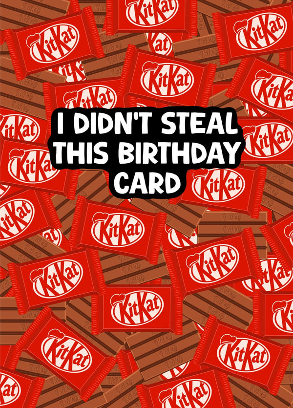 I Didn’t Steal This Birthday Card