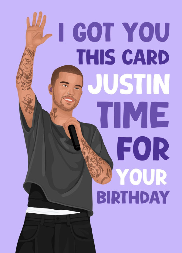 Justin Bieber Birthday Card - Just In Time