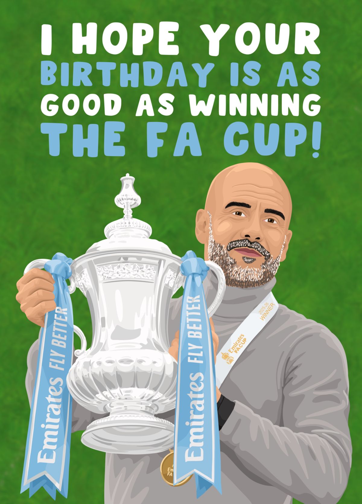 Pep Guardiola Manchester City Birthday Card - FA Cup