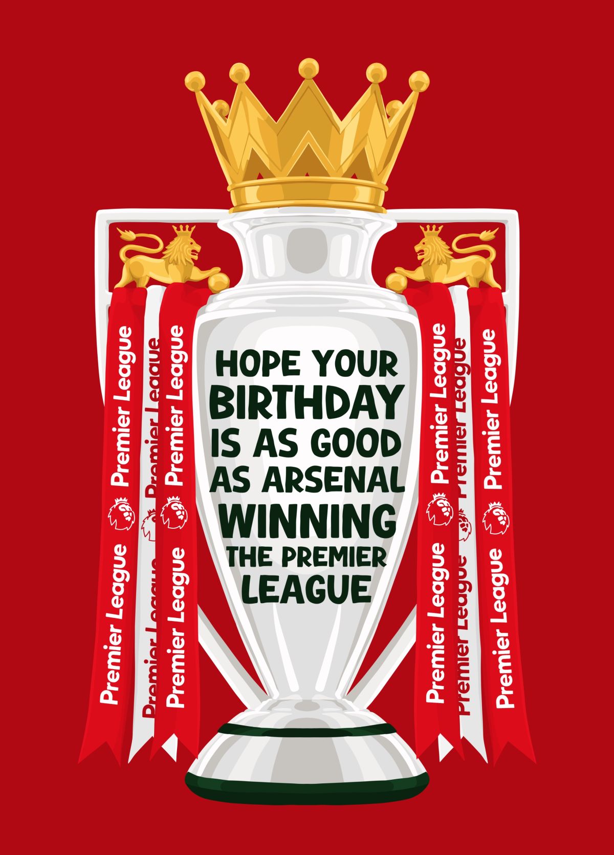 Arsenal Winning The Premier League Birthday Card