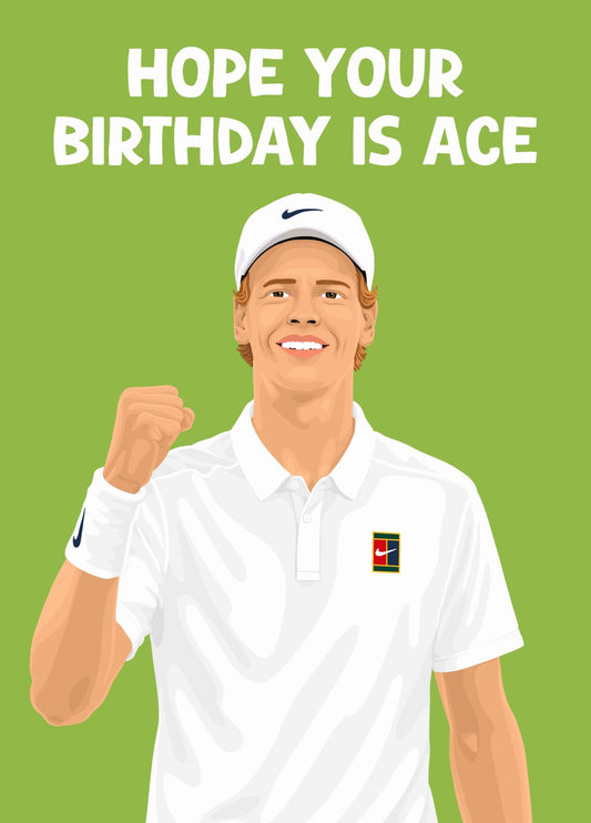 Hope Your Birthday Is Ace- Jannik Sinner Birthday Card