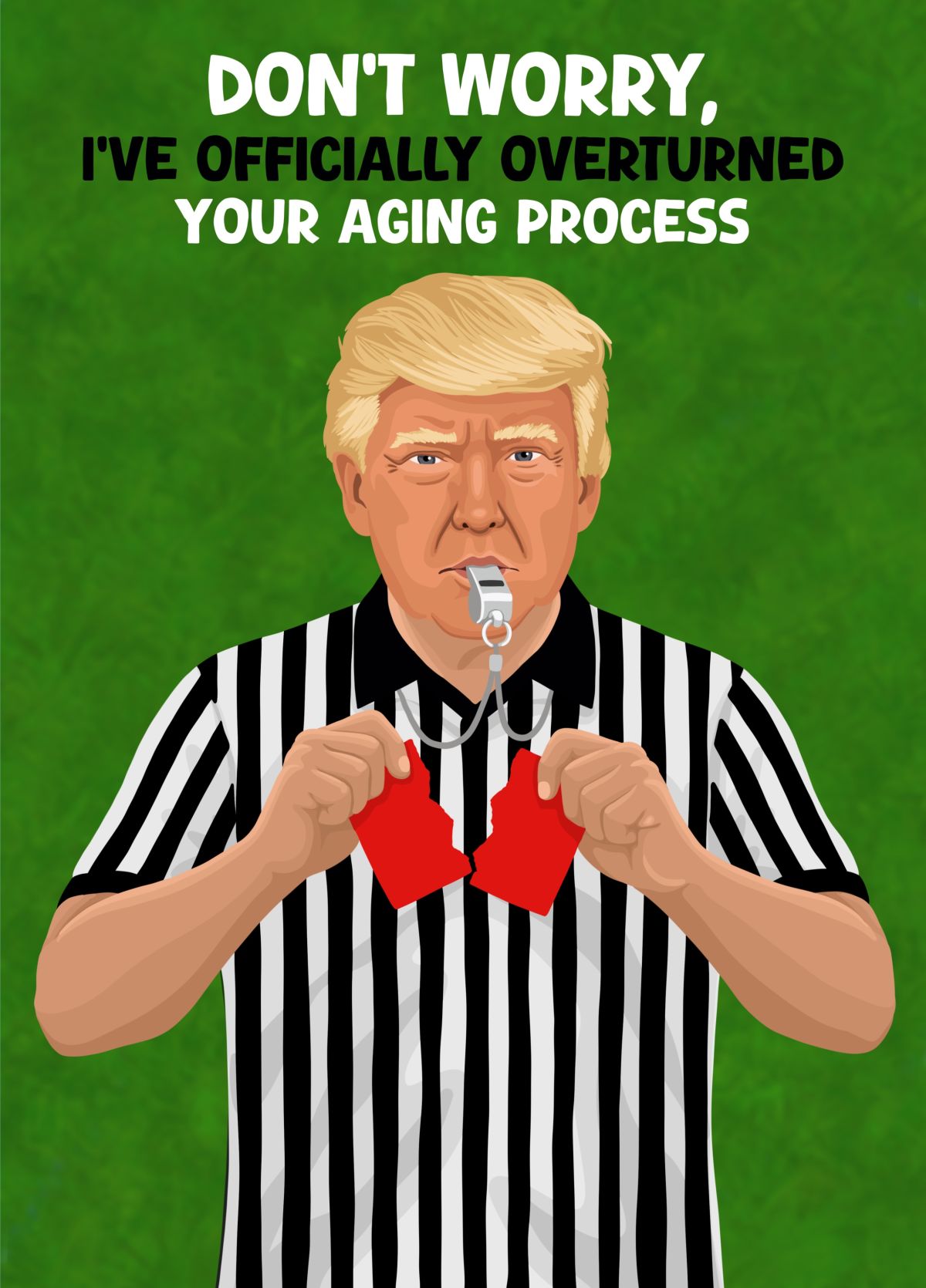 Funny Donald Trump Red Card Overturned Birthday Card