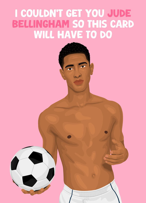 Funny Jude Bellingham Birthday Card