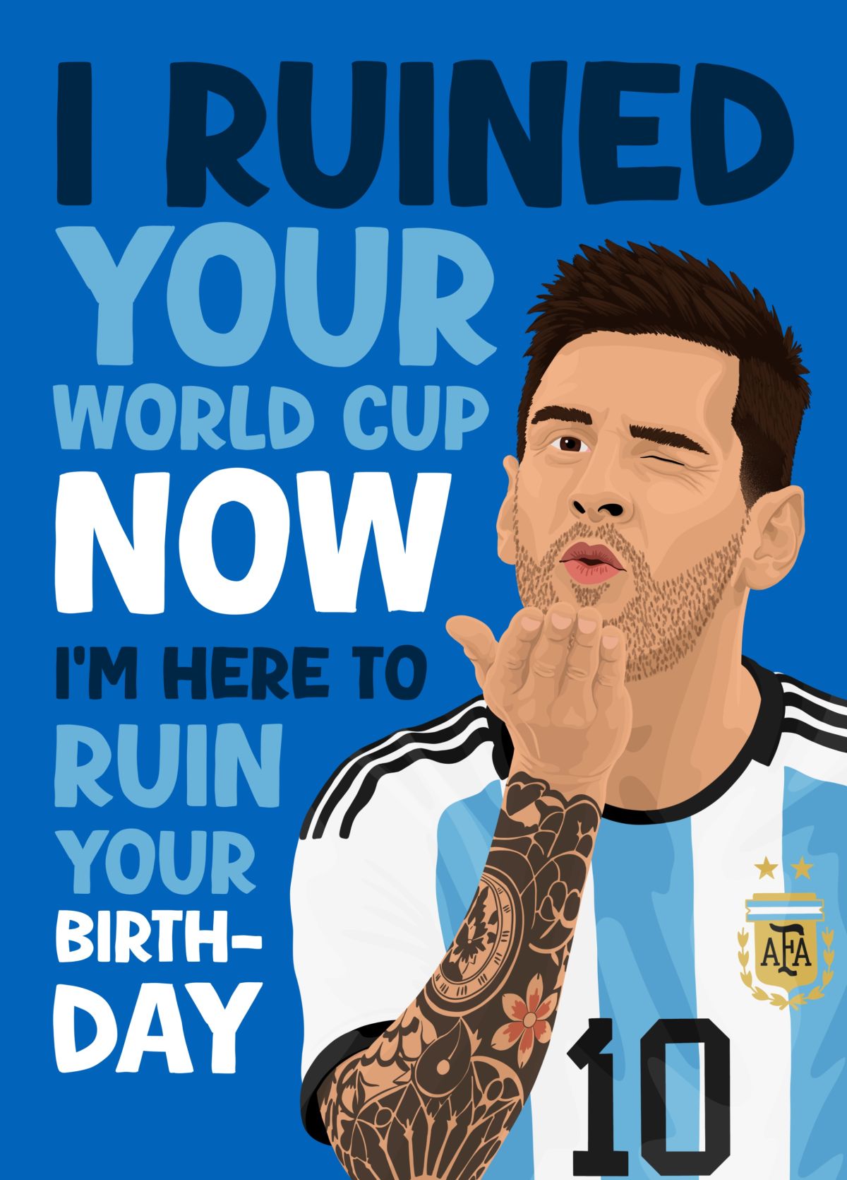 Funny Lionel Messi Ruined Your Birthday Card