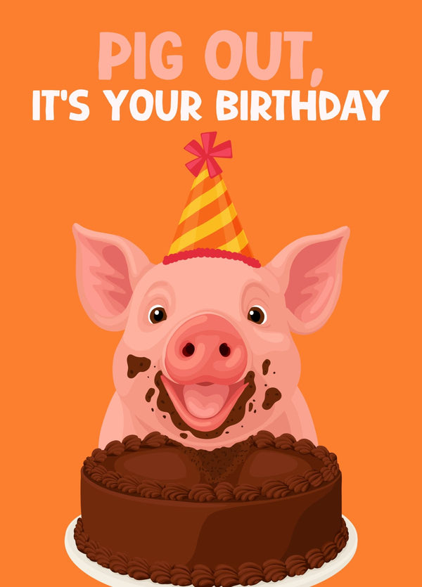 Funny Pig Birthday Card - Piglet