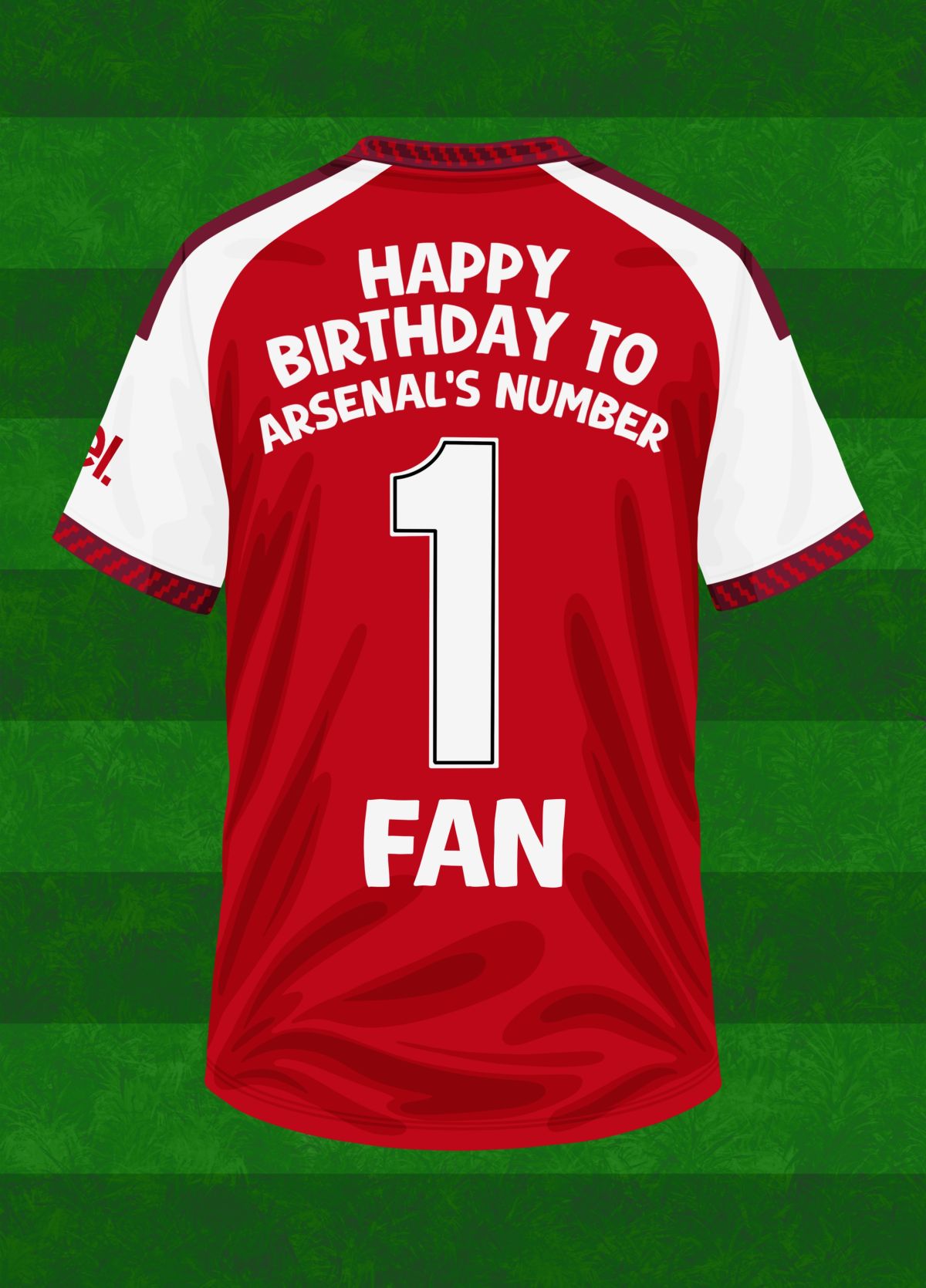 Happy Birthday Arsenal's Number 1 Fan