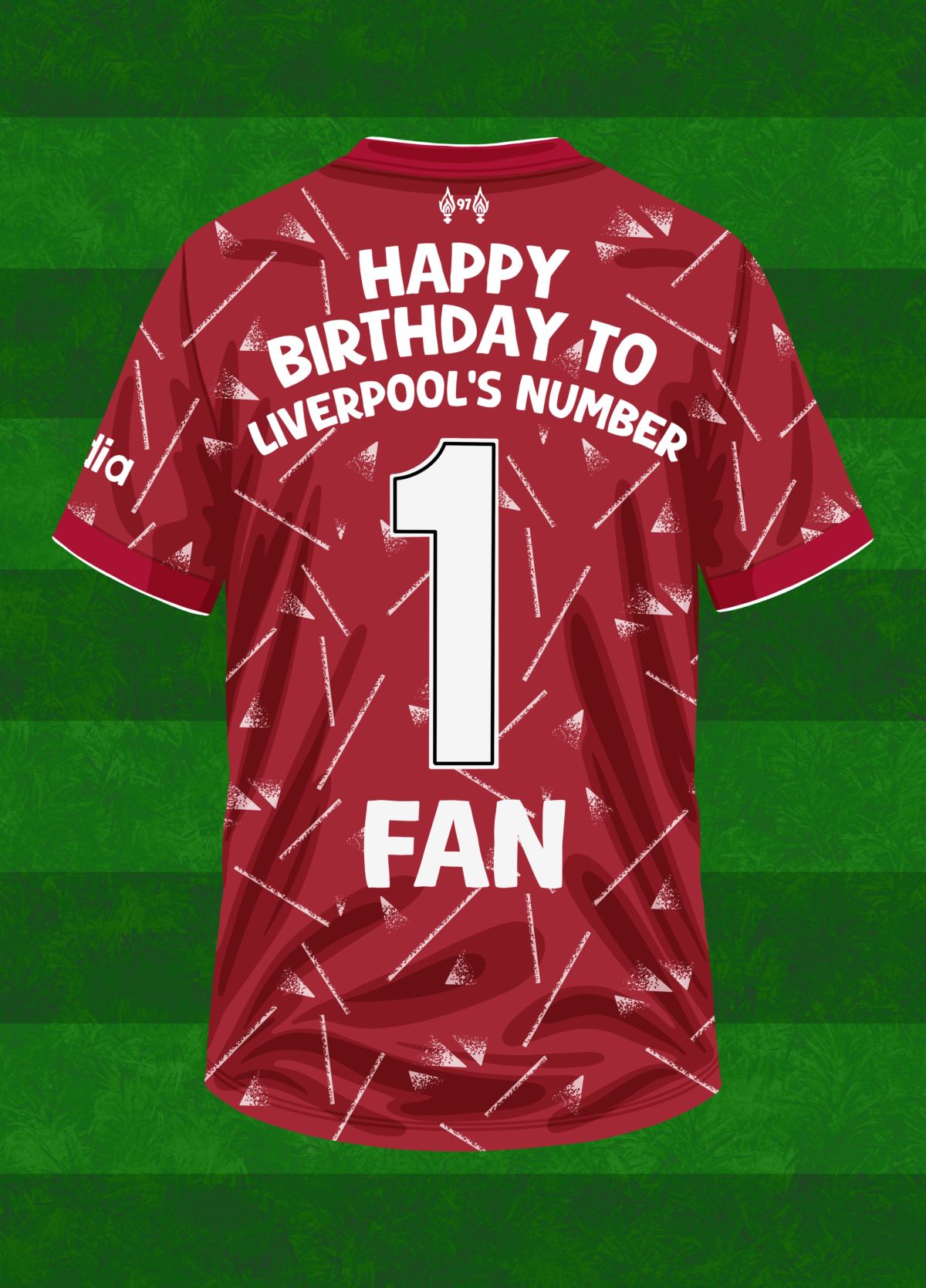 Happy Birthday Liverpool's Number 1 Fan