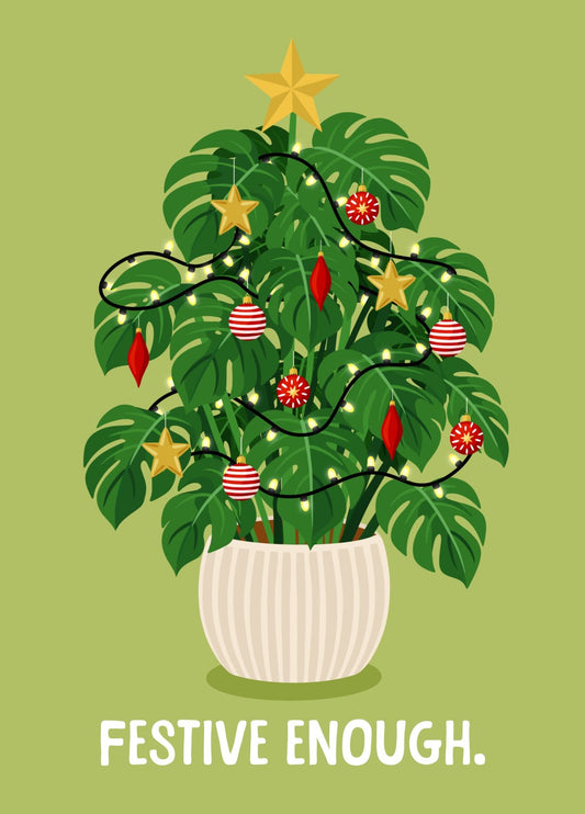 Festive Enough Plant Christmas Card
