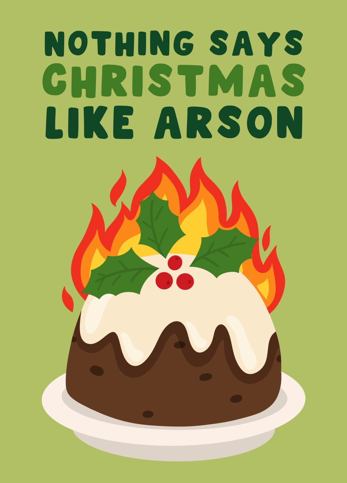 Funny Arson Christmas Pudding Card