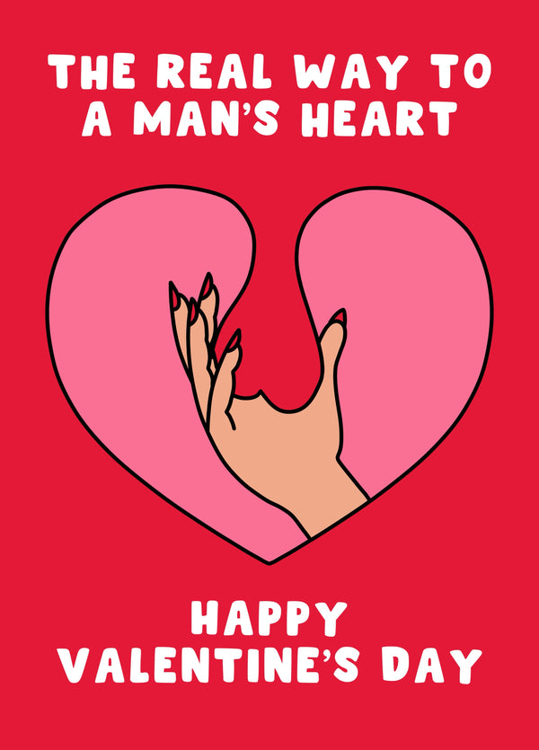 The Real Way To A Mans Heart Funny Valentines Day Card