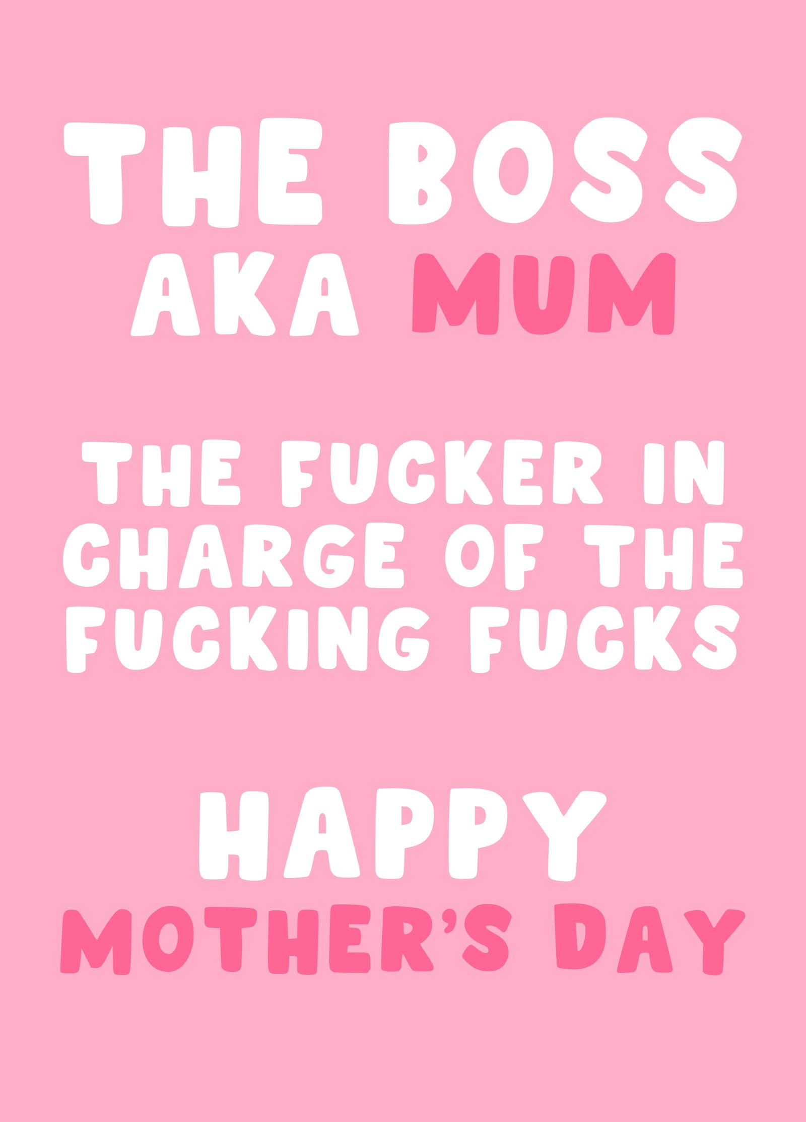 Boss Mothers Day Card For Mum