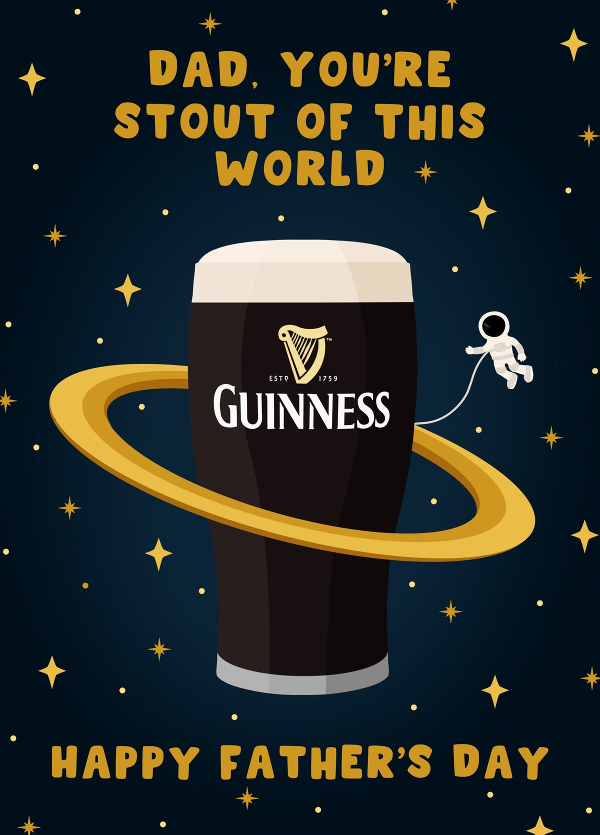 Guinness Dad You’re Stout Of This World