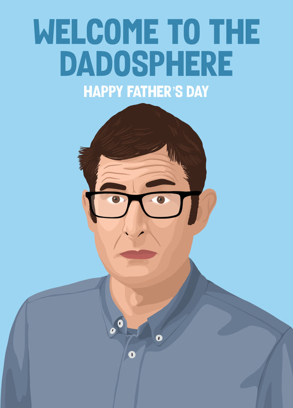 Louis Theroux Welcome To The Dadosphere