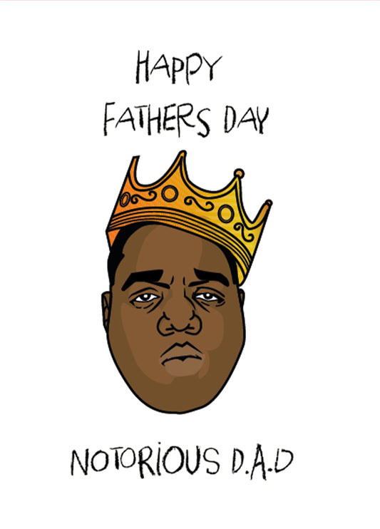 Notorious D.A.D Card