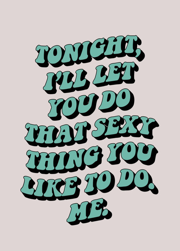 That Sexy Thing Card
