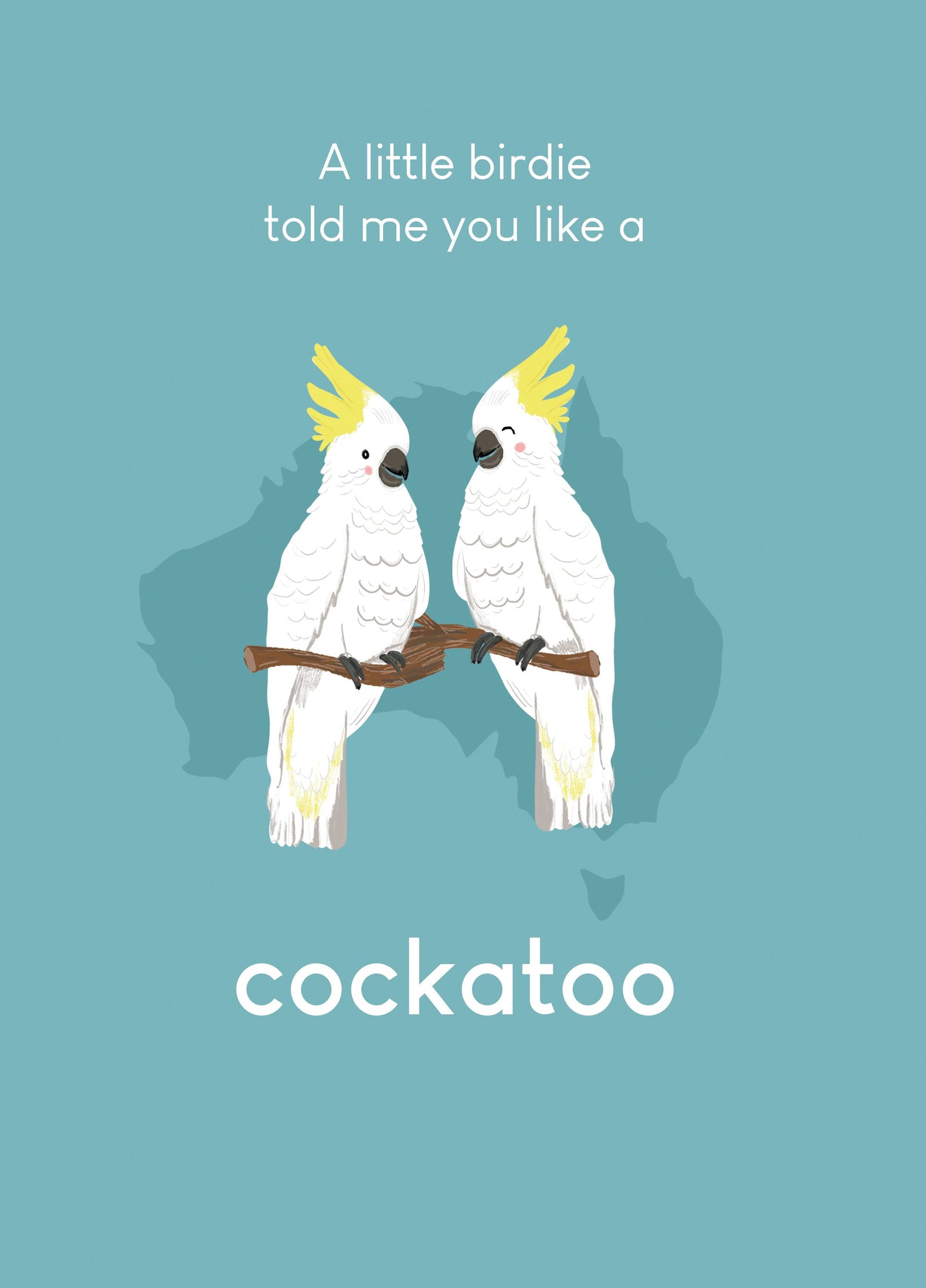 Little Birdie - Cockatoo Card