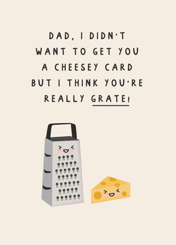 I Think You're Really Grate! Card