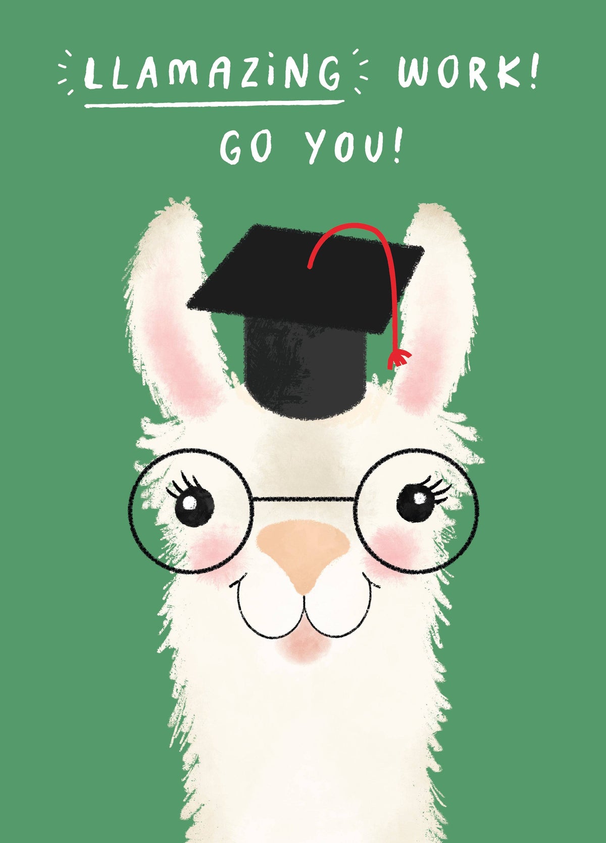 Llamazing Work! Go You! Card