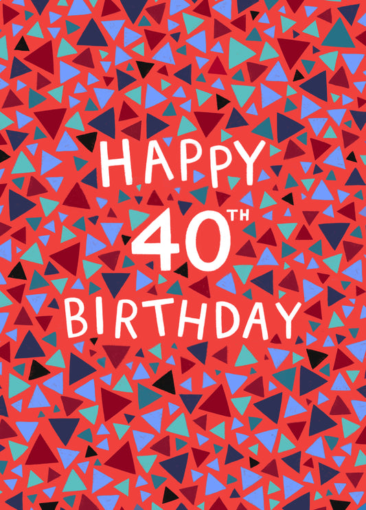 Classic Birthday Card - 40th - Geometric - For Him
