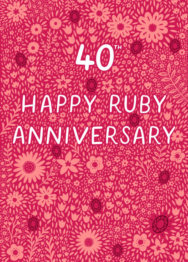 Pretty Anniversary Card - 40th - Ruby - Floral