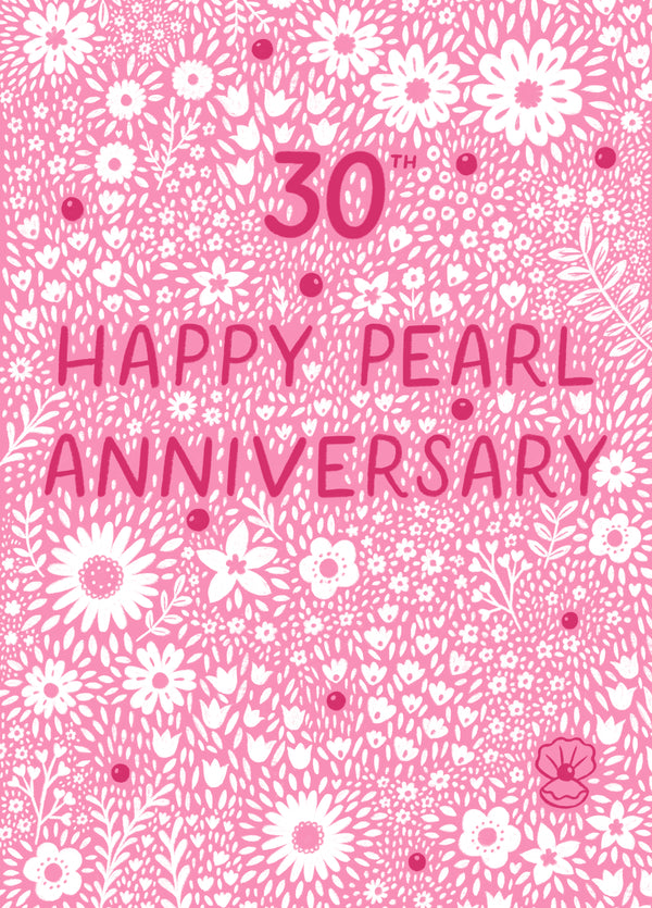 Pretty Anniversary Card - 30th - Pearl - Floral