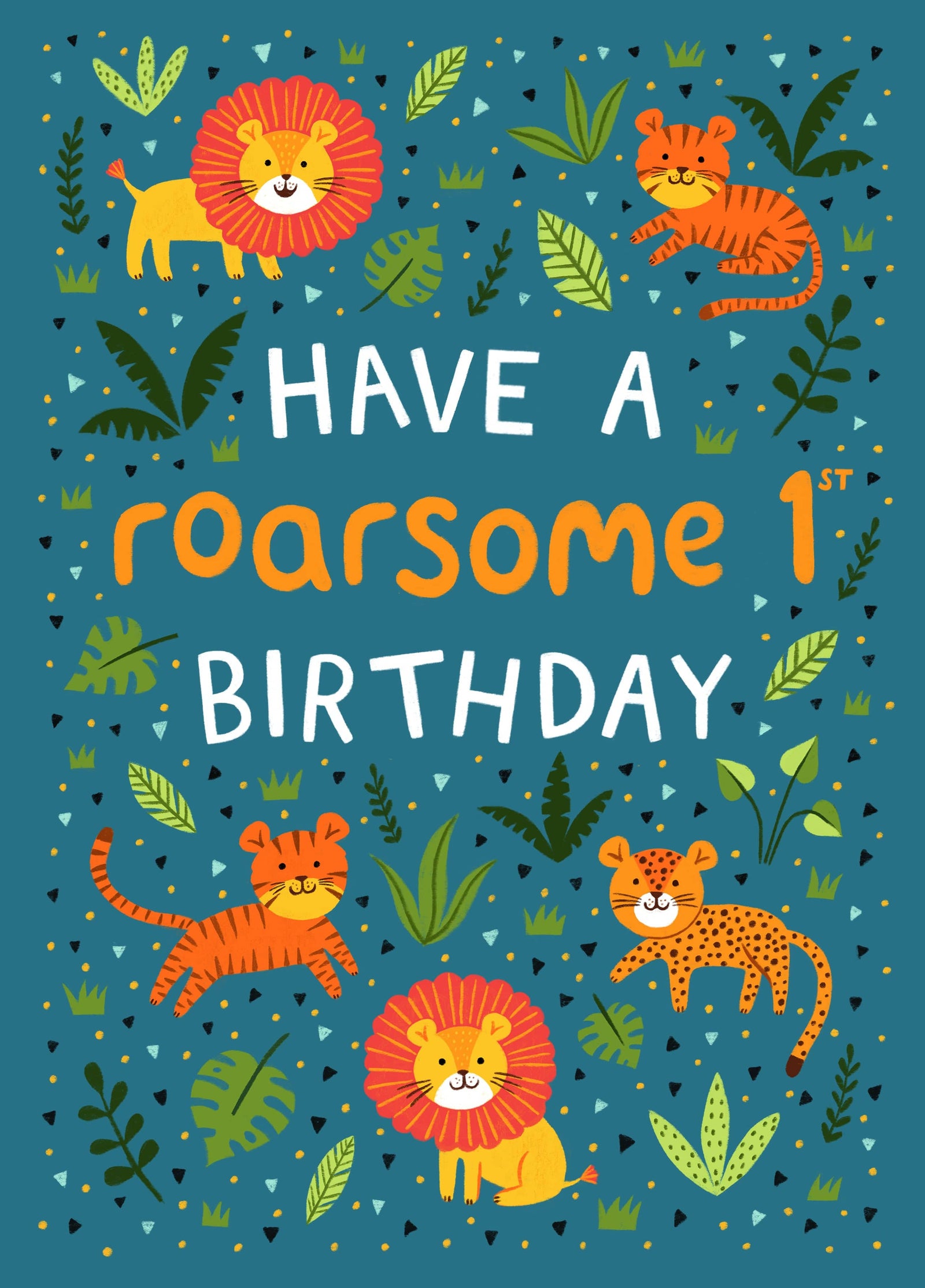 Cute 1st Birthday Card - Lions, Tigers & Leopards - Roarsome