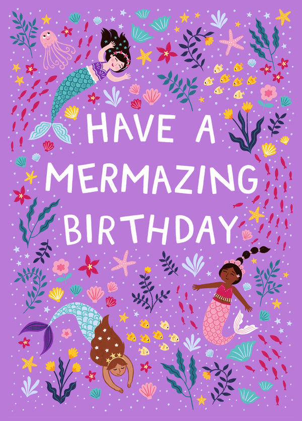Pretty Birthday Card - Mermaids - Have A Mermazing Day