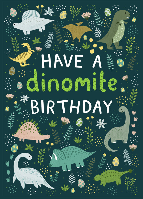 Cute Birthday Card - Have A Dinomite Birthday - Dinosaur