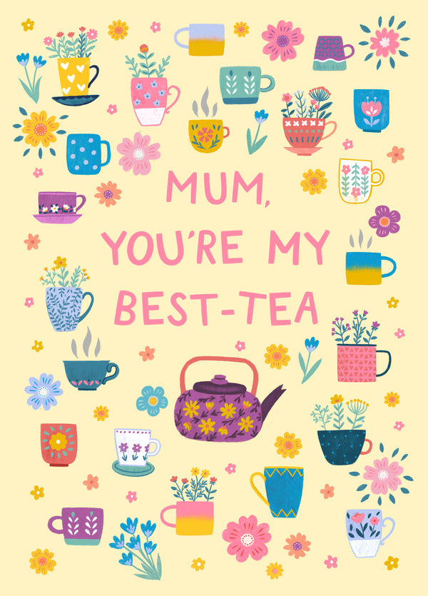 Cute Mother's Day Card - You're My Best-Tea