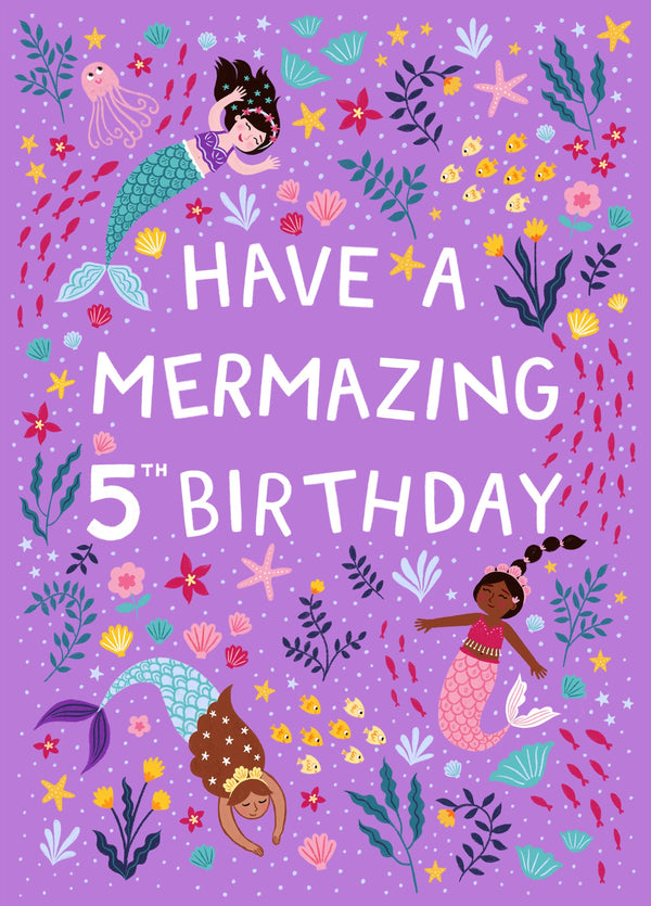Happy 5th Birthday - Have A Mermazing Day Card