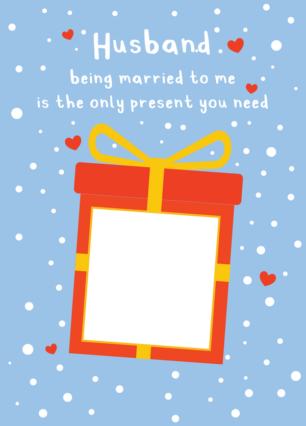 Husband Xmas Present Photo Upload Card