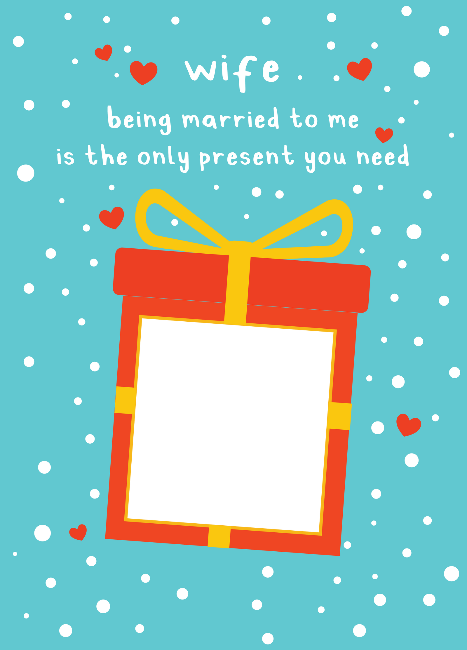 Wife Xmas Present Photo Upload Card