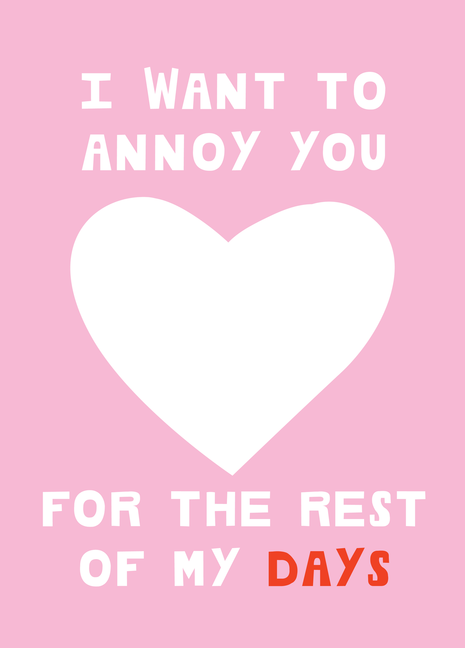 I Want To Annoy You Photo Card