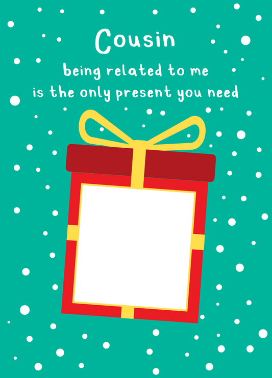 Cousin Xmas Present Photo Upload Card