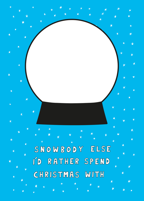 Snowbody Else Xmas Photo Upload Card