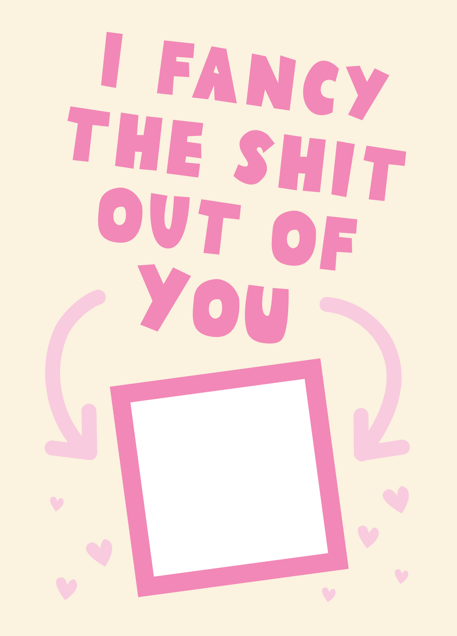 Fancy The Shit Out Of You Photo Card