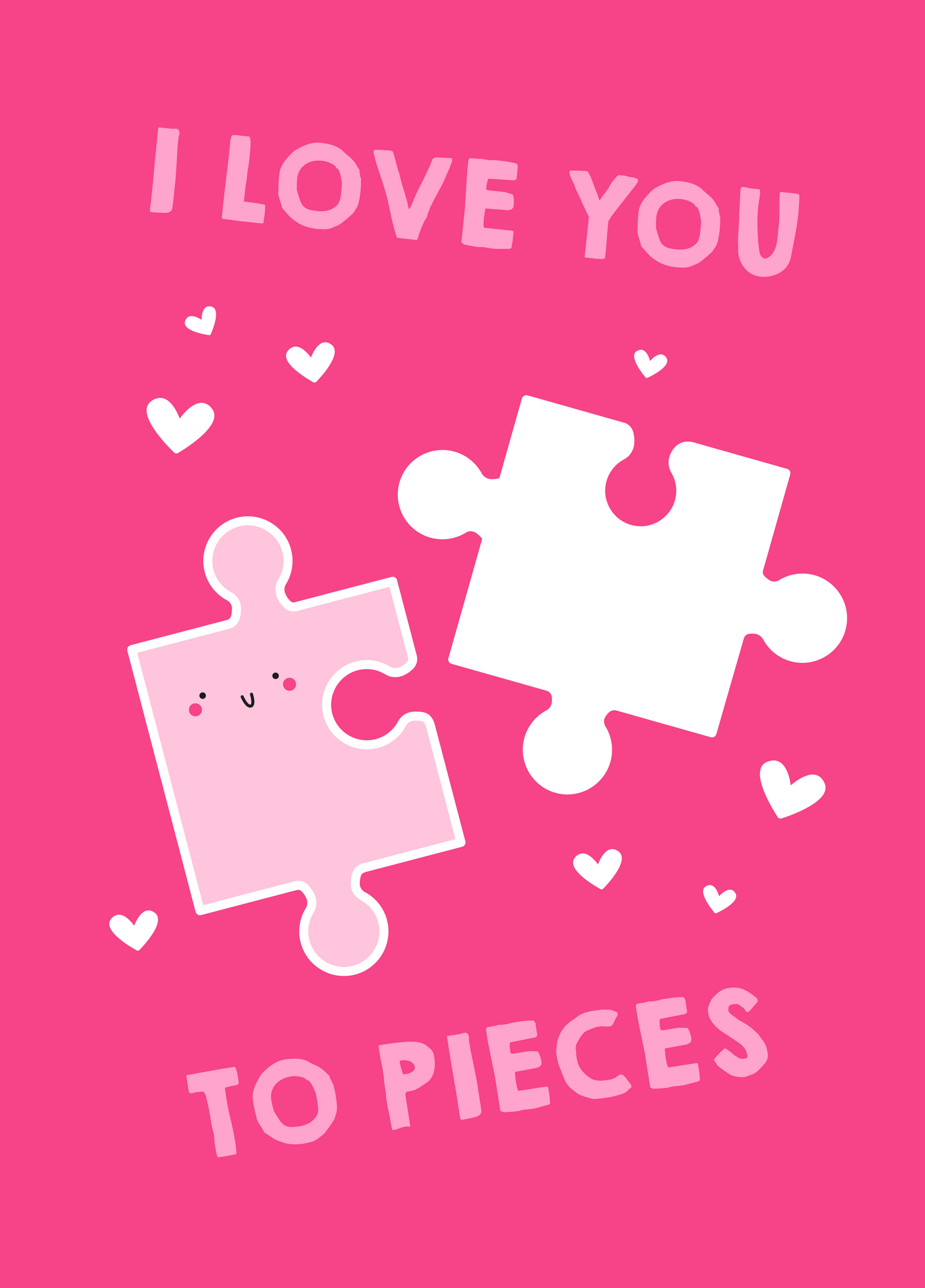 Love You To Pieces Photo Card