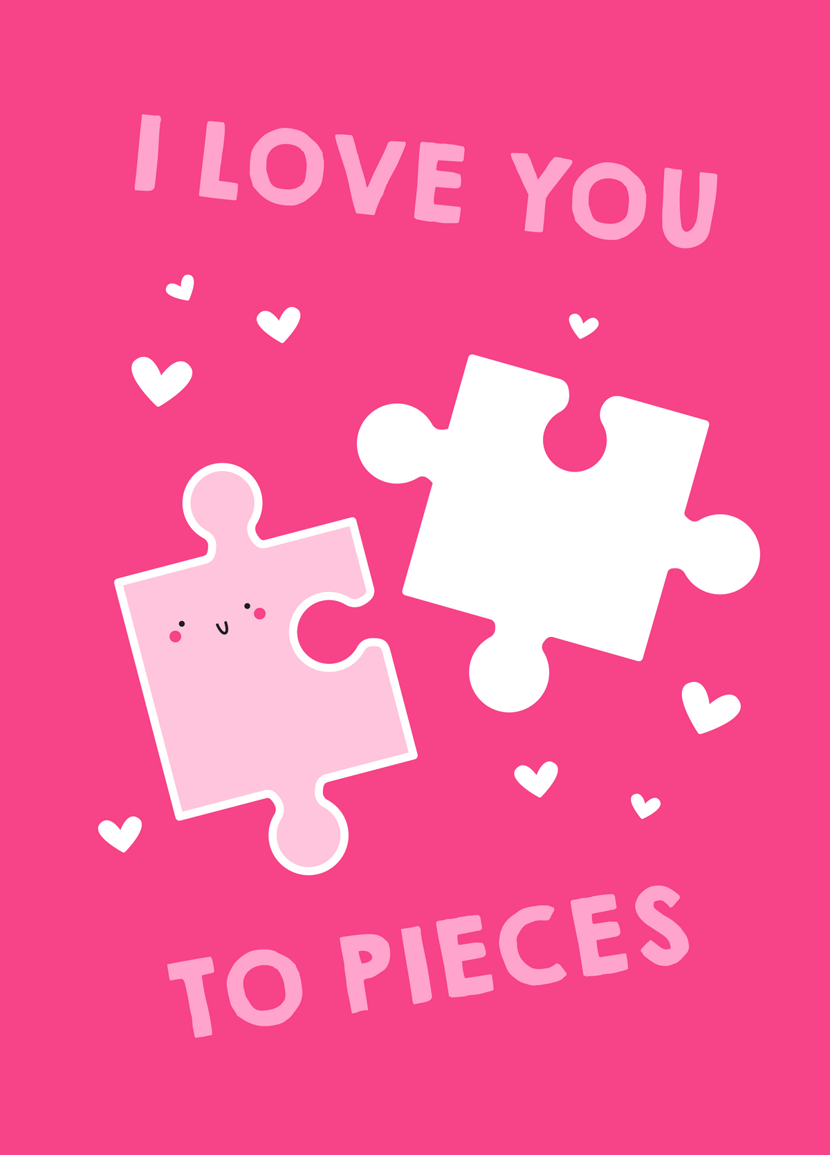 Love You To Pieces Photo Card