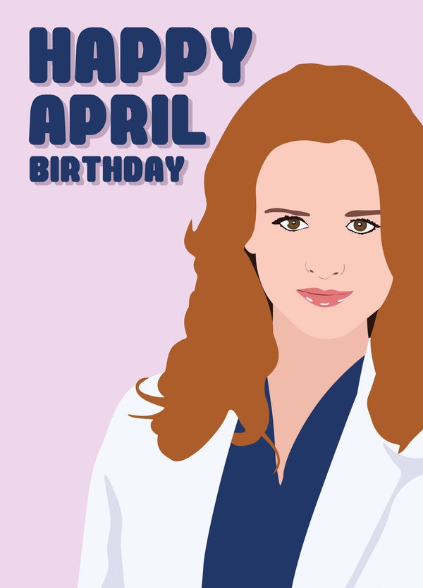April From Greys Anatomy Themed Birthday Card