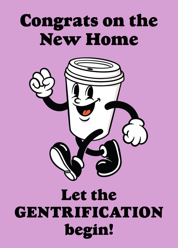 New Home - Gentrify