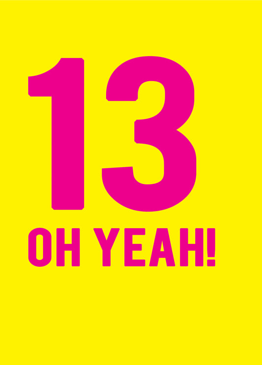 13 Oh Yeah Card