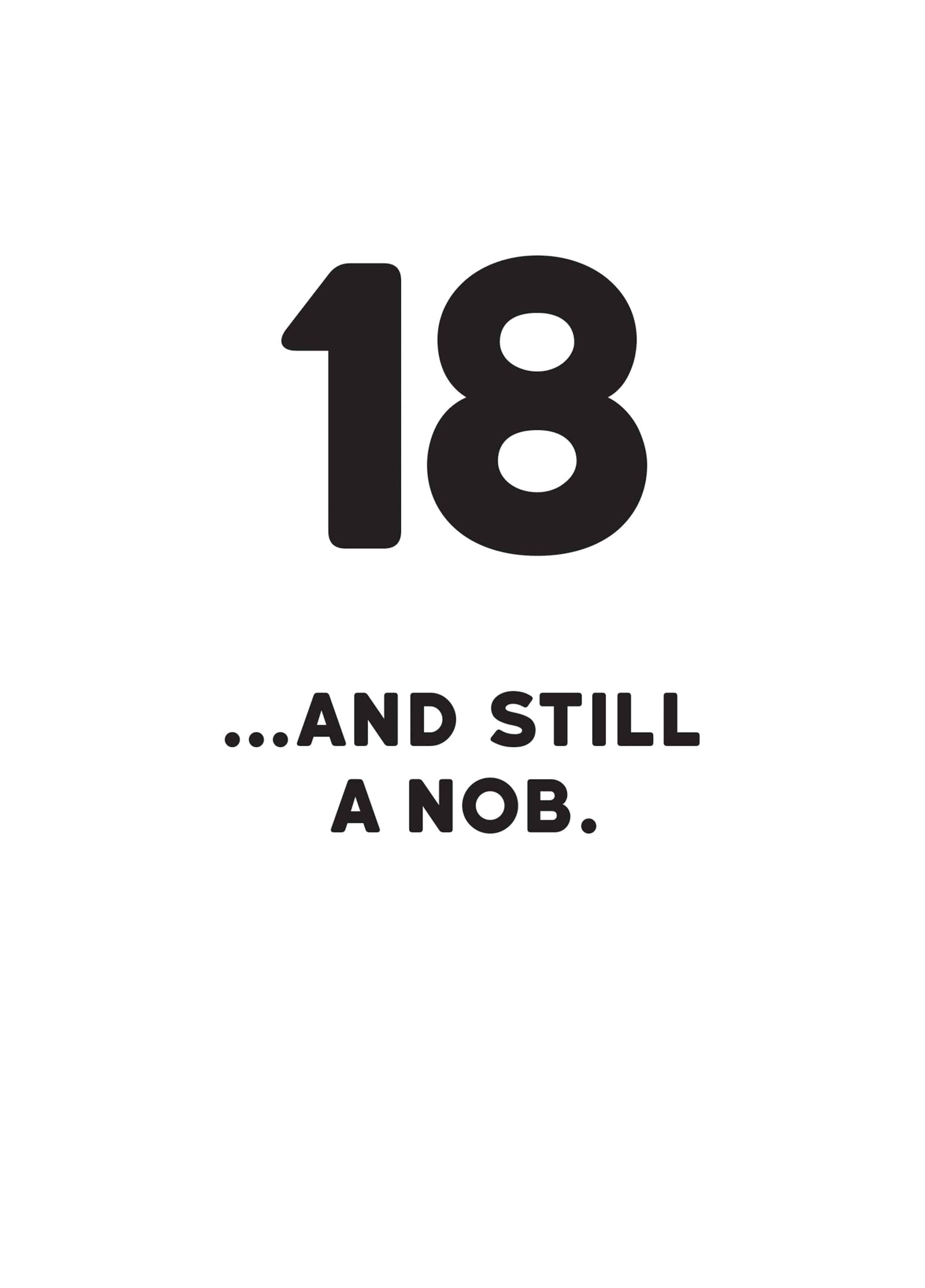 18 And Still A Nob Card